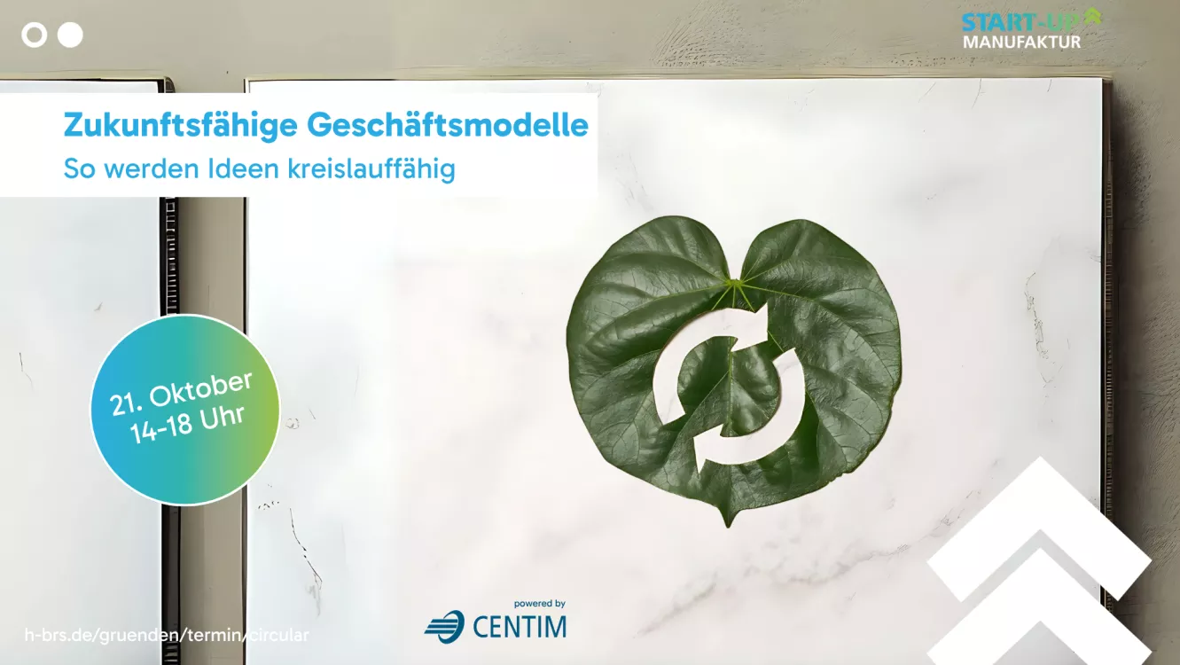 Hochschule Bonn-Rhein-Sieg und :bergische rohstoffschmiede – Workshop "Zukunftsfähige Geschäftsmodelle - So werden Ideen kreislauffähig"